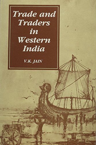 Trade and Traders in Western India (Ad 1000-1300) [Hardcover] Jain, V. K.