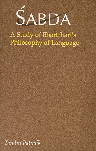 Sabda: A Study of Bhartrhari's Philosophy of Language [Hardcover] Tandra Patnaik