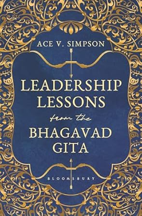 Leadership Lessons from the Bhagavad Gita