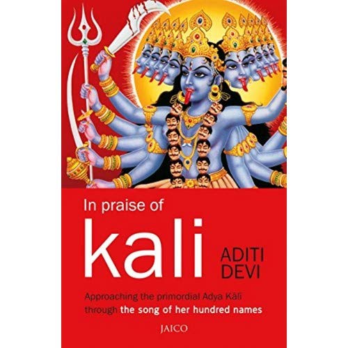 In Praise Of Kali [Paperback]