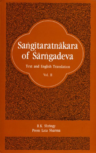 Sangitaratnakara of Sarngadeva: Text & English Translation Chapters 2-4 [Hardcover] R. K. Shringy