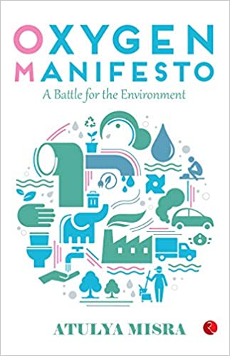 Oxygen Manifesto: A Battle for the Environment