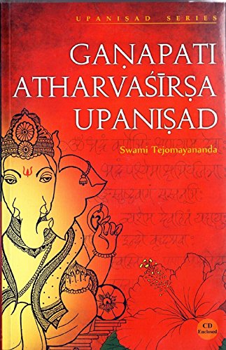 Ganapati Atharvasirsa Upanisad With CD [Paperback] Swami Tejomayananda