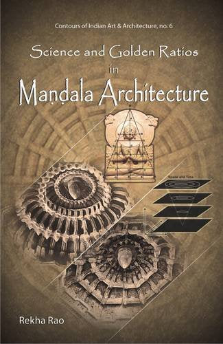 Science and Golden Ratios in Mandala Architecture [Hardcover] Rekha Rao