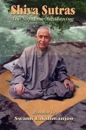 Siva Sutras: The Supreme Awakening [Paperback] Swami Lakshmanjoo