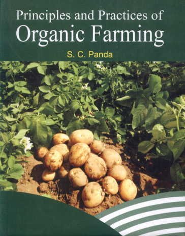 Principles and Practices of Organic Farming