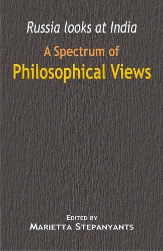 Russia Looks at India: A Spectrum of Philosophical Views [Hardcover] Marietta Stepanyants