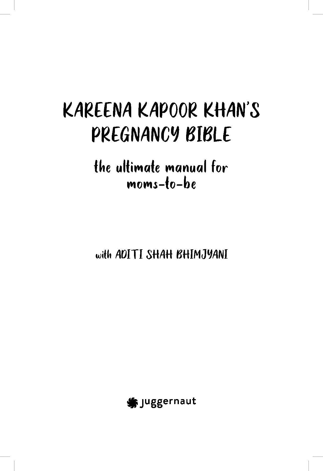 Kareena Kapoor Khan's Pregnancy Bible:: The ultimate manual for moms-to-be