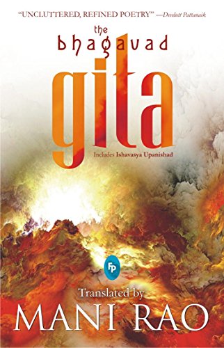 The Bhagavad Gita "The Song of the God" Mani Rao