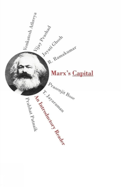 Marxs Capital: An Introductory Reader