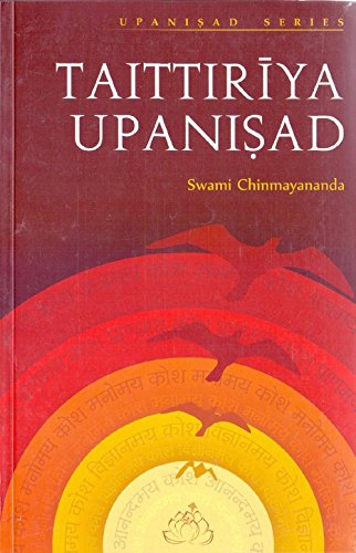 Taittiriya Upanisad [Paperback] Swami Chinmayananda