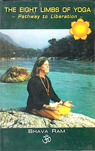 The Eight Limbs Of Yoga: Path Way To Liberation