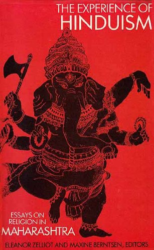 Experience of Hinduism : Essays on Religion in Maharashtra / by E. Zelliot and M. Berntsen [Paperback] Ed. Eleanor Zilliot and Bernestein