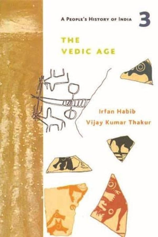 A People`s History of India 3 â€“ The Vedic Age