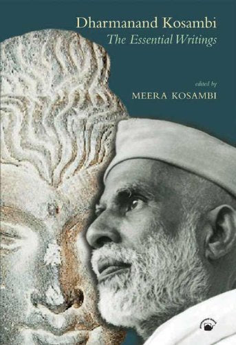 Dharmanand Kosambi: The Essential Writings