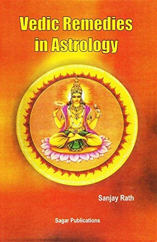 Vedic Remedies in Astrology [Paperback] Sanjay Rath