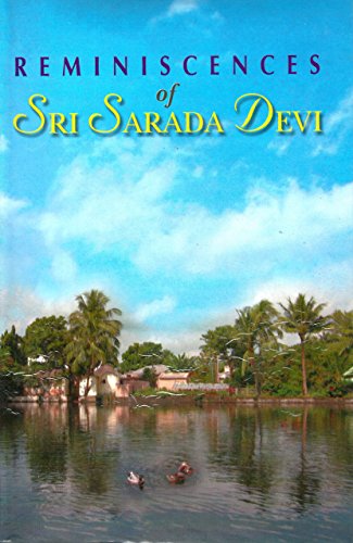 Reminiscences of Sri Sarada Devi [Hardcover] Monastics Devotees and Others