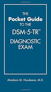 The Pocket Guide to the Dsm-5-tr Diagnostic Exam