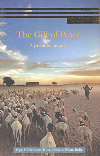 The Gift of Peace (satyam Tales) [Paperback] [Jan 01, 2014] Bihar School of Yoga