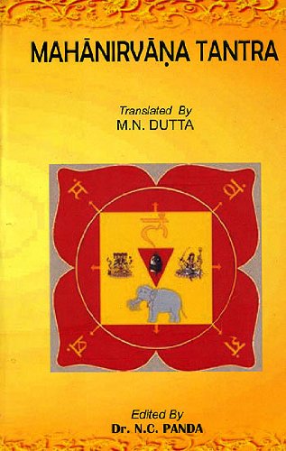 Mahanirvana Tantra [Paperback] M.N.Dutta and Dr.N.C.Panda