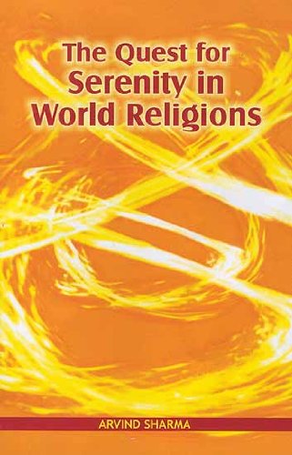 The Quest for Serenity in World Religions [Paperback] Sharma and Arvind