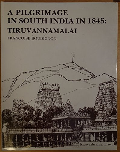 Pilgrimage in South India in 1845 [Staple Bound]