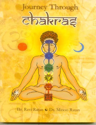 Journey Through Chakras [Paperback] Ravi Ratan and Minoo Ratan