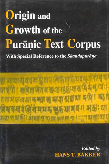 Origin and Growth of the Puranic Text Corpus