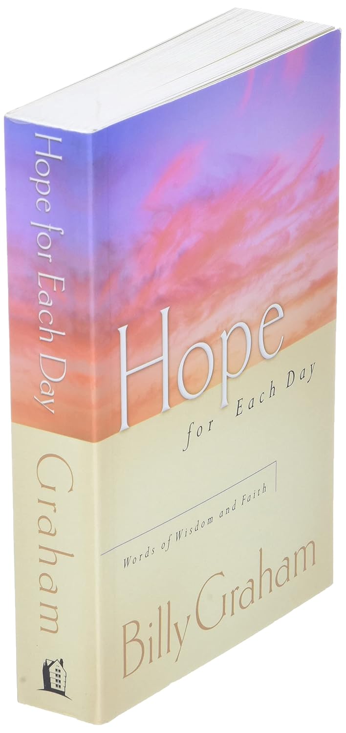 Hope for Each Day: Words of Wisdom and Faith