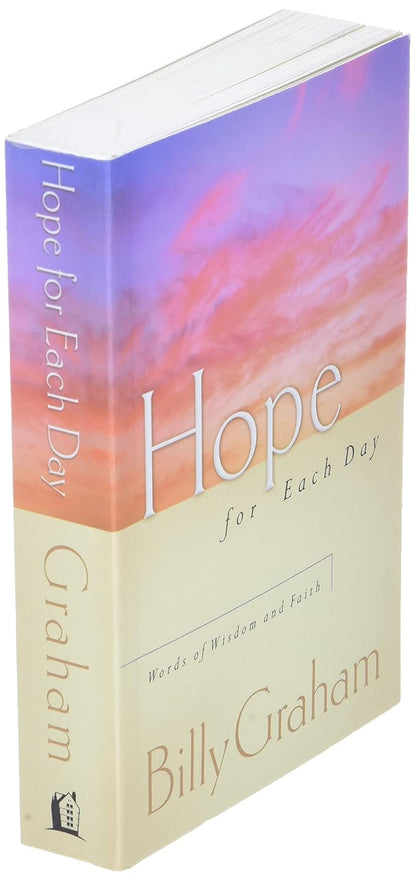 Hope for Each Day: Words of Wisdom and Faith