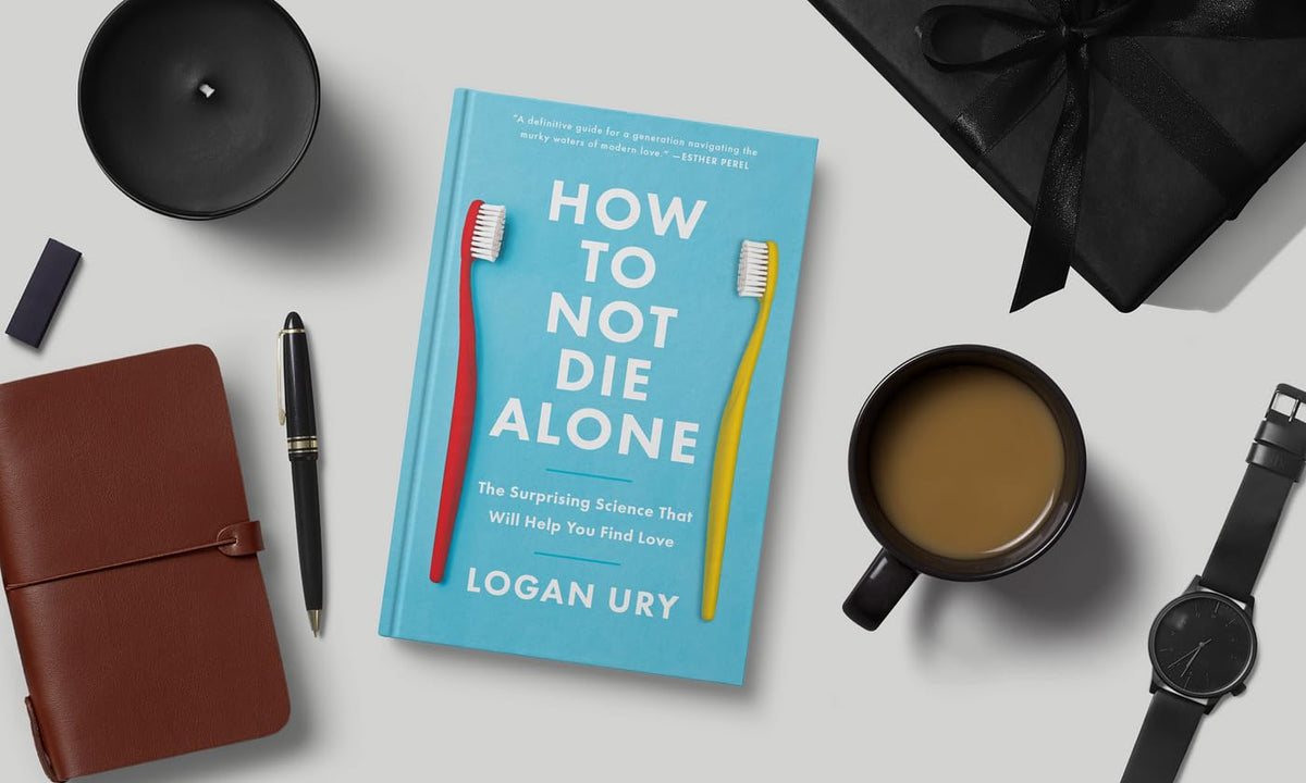 How to Not Die Alone: The Surprising Science That Will Help You Find Love