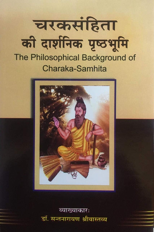 The Philosophical Background of Charak-Samhita