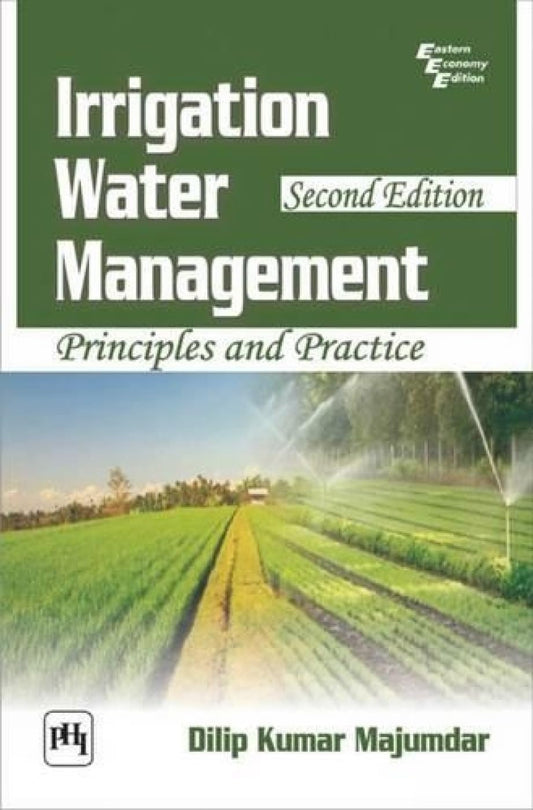 Irrigation Water Management: Principles and Practice (2nd Edition)