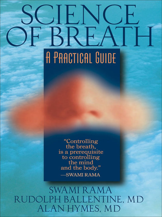 Science Of Breath: A Practical Guide