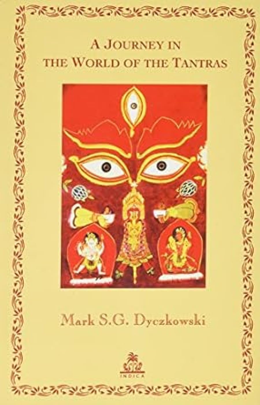 A Journey in the World of the Tantras