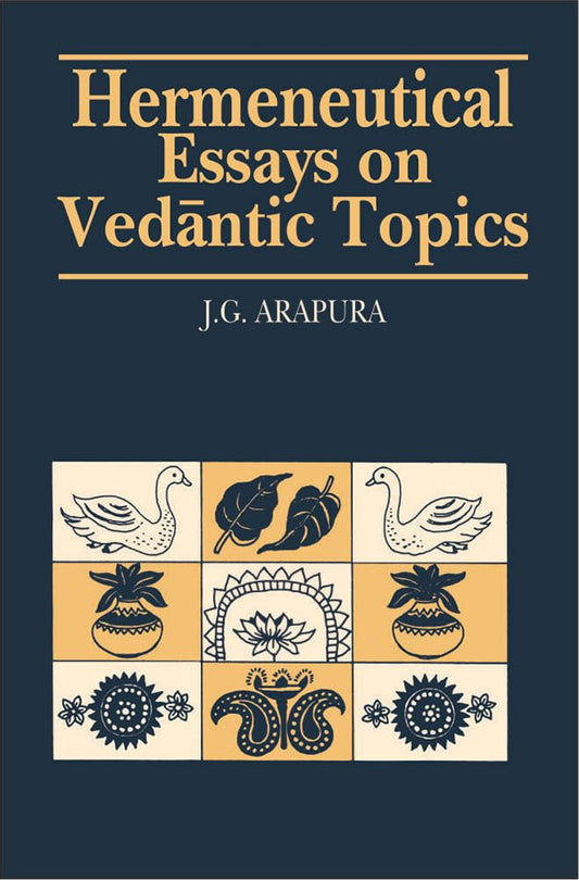 Hermeneutical Essays On Vedantic Topic