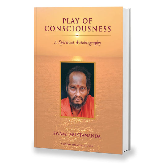 Play of Consciousness: A Spiritual Autobiography