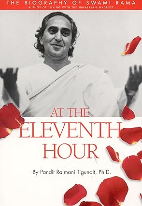 Official Biography of Swami Rama of the Himalayas-by Pandit Rajmani Tigunait Paperback