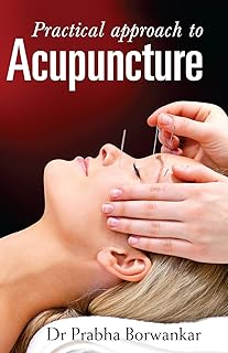 PRACTICAL APPROACH ACUPUNCTURE