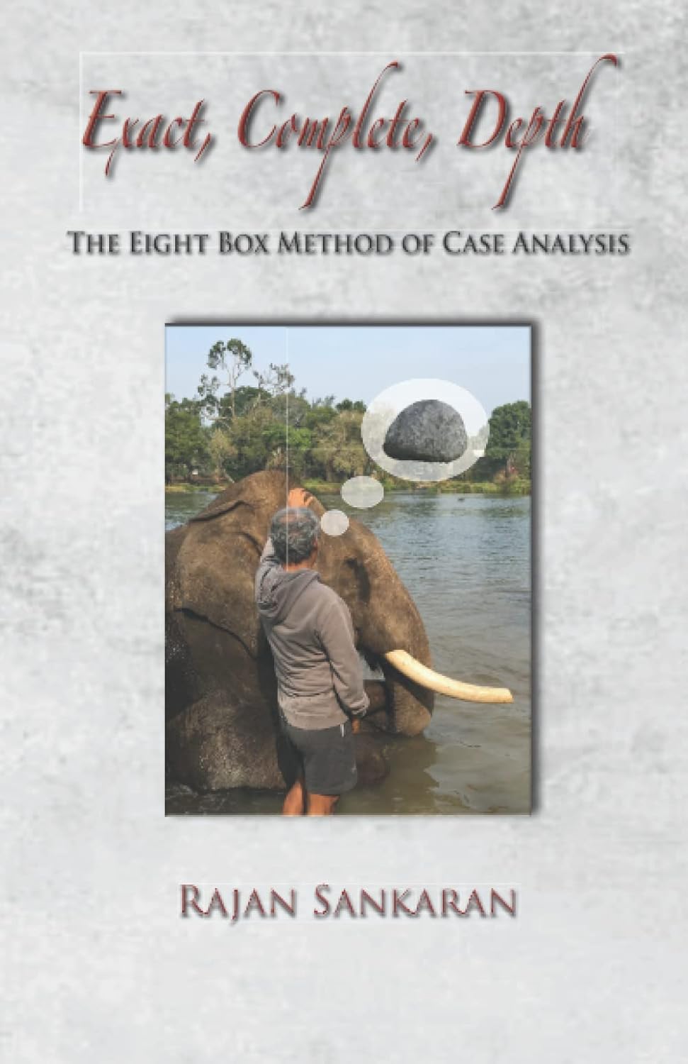 Exact, Complete, Depth - The Eight Box Method of Case Analysis