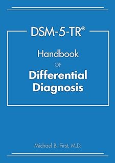 Dsm-5-tr Handbook of Differential Diagnosis