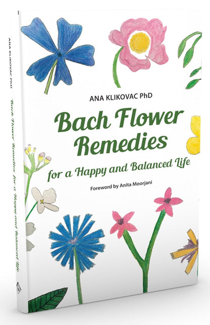 Bach Flower Remedies for a Happy & Balanced Life