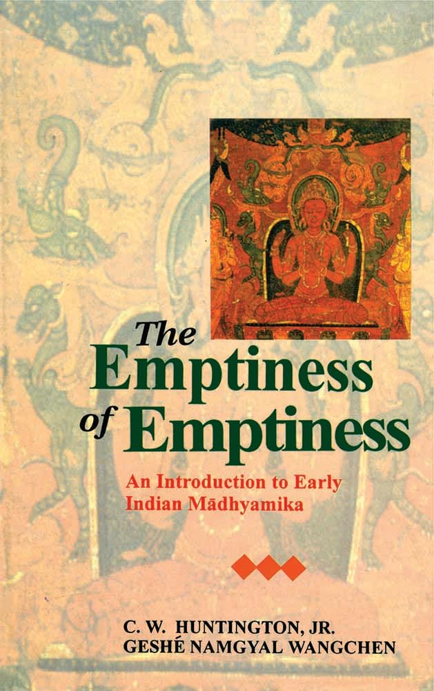 The Emptiness of Emptiness: An Introduction to Early Indian Madhyamika