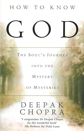 How To Know God by Dr Deepak Chopra Paperback