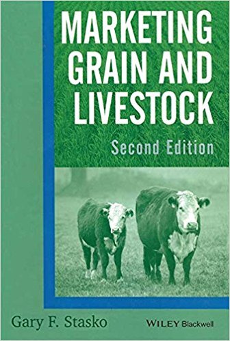 Marketing Grain and Livestock (2nd Edition)