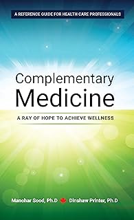 COMPLEMENTORY MEDICINE- A RAY OF HOPE