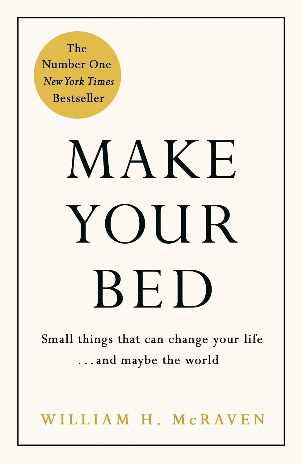 Make Your Bed by William H. McRaven