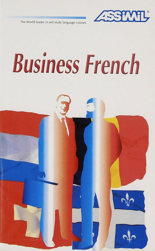 ASSIMIL Business French with Ease