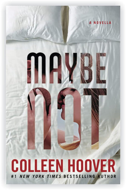 Maybe Someday 3 Books Collection Set By Colleen Hoover Maybe Someday; Maybe Not And Maybe Now