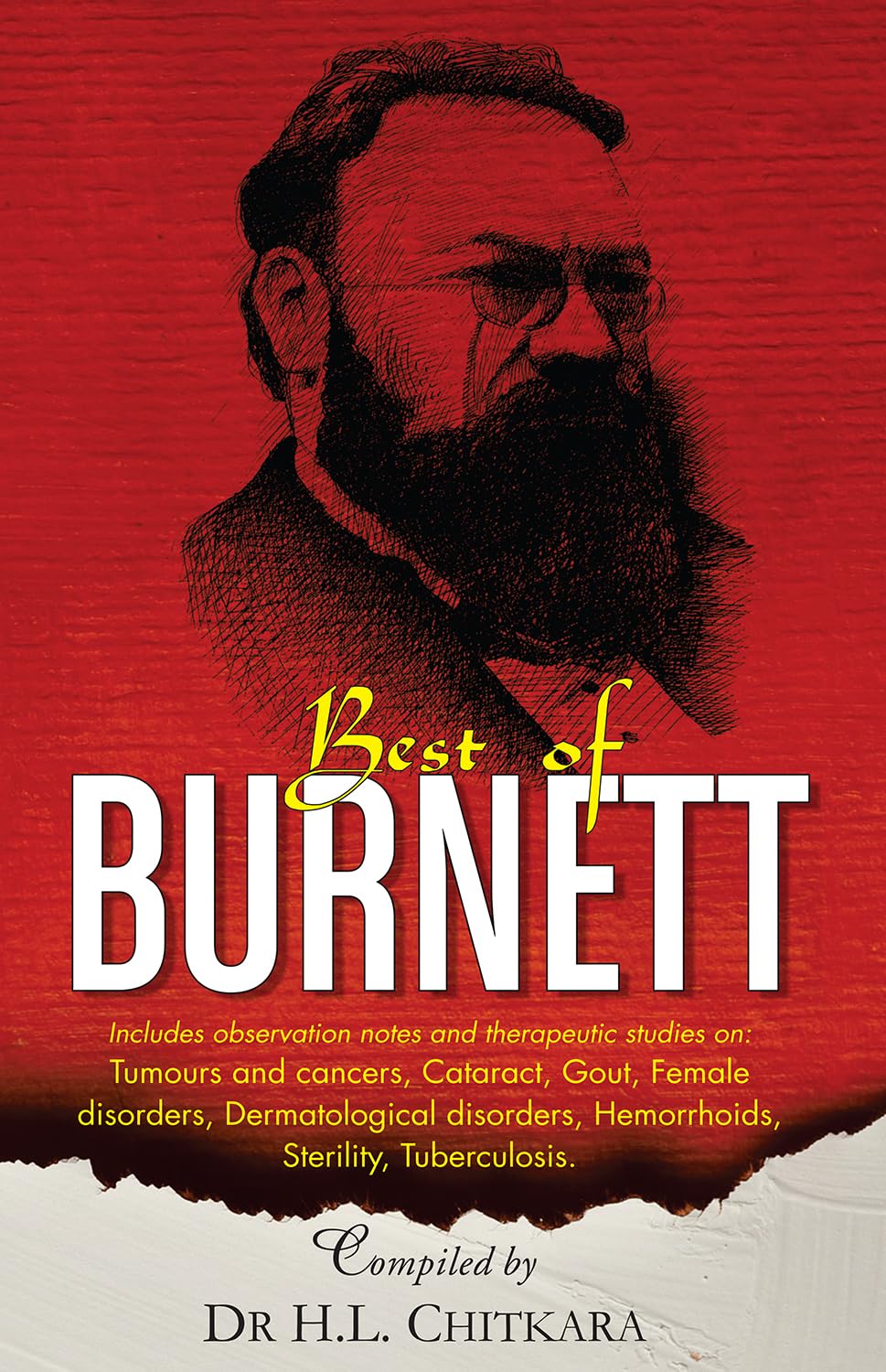 The Best of Burnett: Materia Medica, Therapeutics and Case Reports